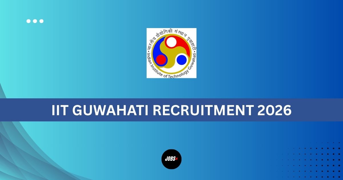 iit guwahati recruitment 2026